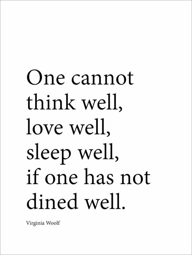 Plakat Dine well - Virginia Woolf sitat