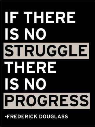 Plakat If there is no struggle there is no progress