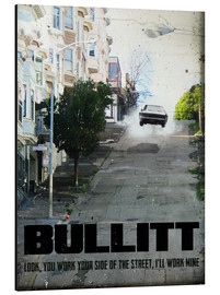 Aluminiumsbilde  Bullitt sitat - 2ToastDesign